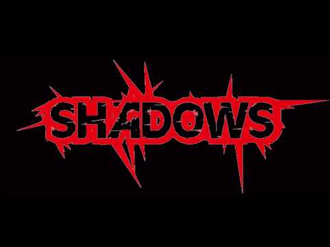 Shadows - A nevem