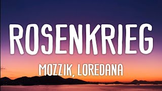 Mozzik, Loredana - Rosenkrieg (Lyrics)