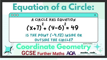 Circles: Is The Point INSIDE or OUTSIDE? (GCSE Further Maths Coordinate Geometry Quick Guide)