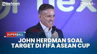 John Herdman Targets FIFA ASEAN Cup 2026 Title for Indonesian National Team