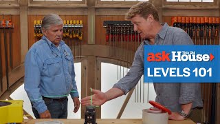 How To Choose the Right Level for the Job | Ask This Old House