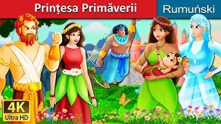 Prințesa Primăverii | The Princess of Spring Story in Romana | Romanian Fairy Tales