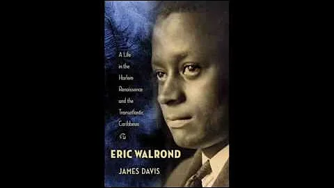 Eric Walrond A Life in the Harlem Renaissance and ...