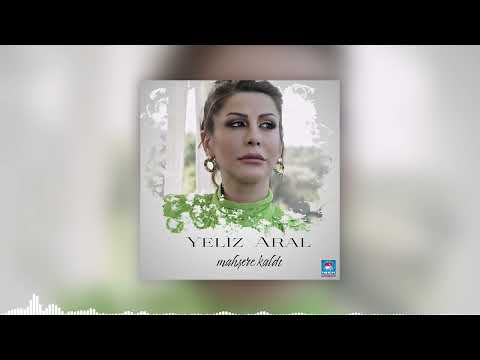 Yeliz Aral - Duvarlarla Baş Başayım [ Mahşere Kaldı © 2022 İber Prodüksiyon ]