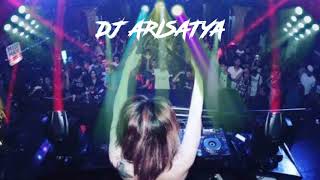 DJ Lemon Tree X DJ Some You Loved X DJ Love Story X DJ We Dont Care X DJ Sedang Melayang-DJ AriSatya