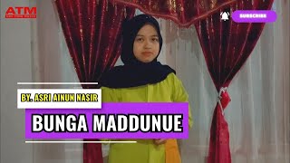 LAGU BUGIS BUNGA MADDUNUE || CIPTAAN H. MUSTAFA BANDE || COVER ASRI AINUN NASIR