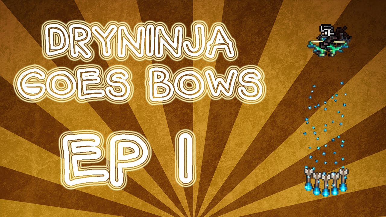 Dry Goes Bows - Ep 1 - 60 fps yeeee