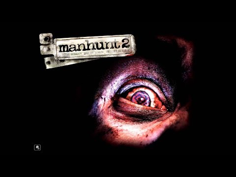 ManHunt 2 Игрофильм, Прохождение