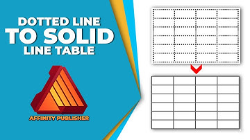 How to convert dotted line to solid line to table in Affinity publisher