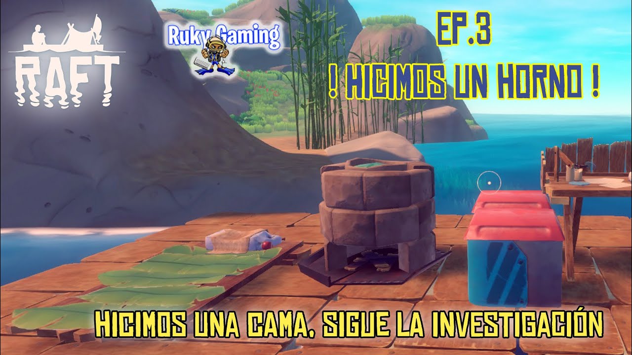 Seie Raft Serie RAFT Episodio 3 Creamos el alto horno,a fundir se ha dicho! - YouTube