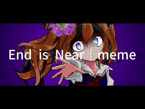 【東方meme】End is Near meme