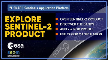 Explore Sentinel-2 Products ESA SNAP | #7startech95