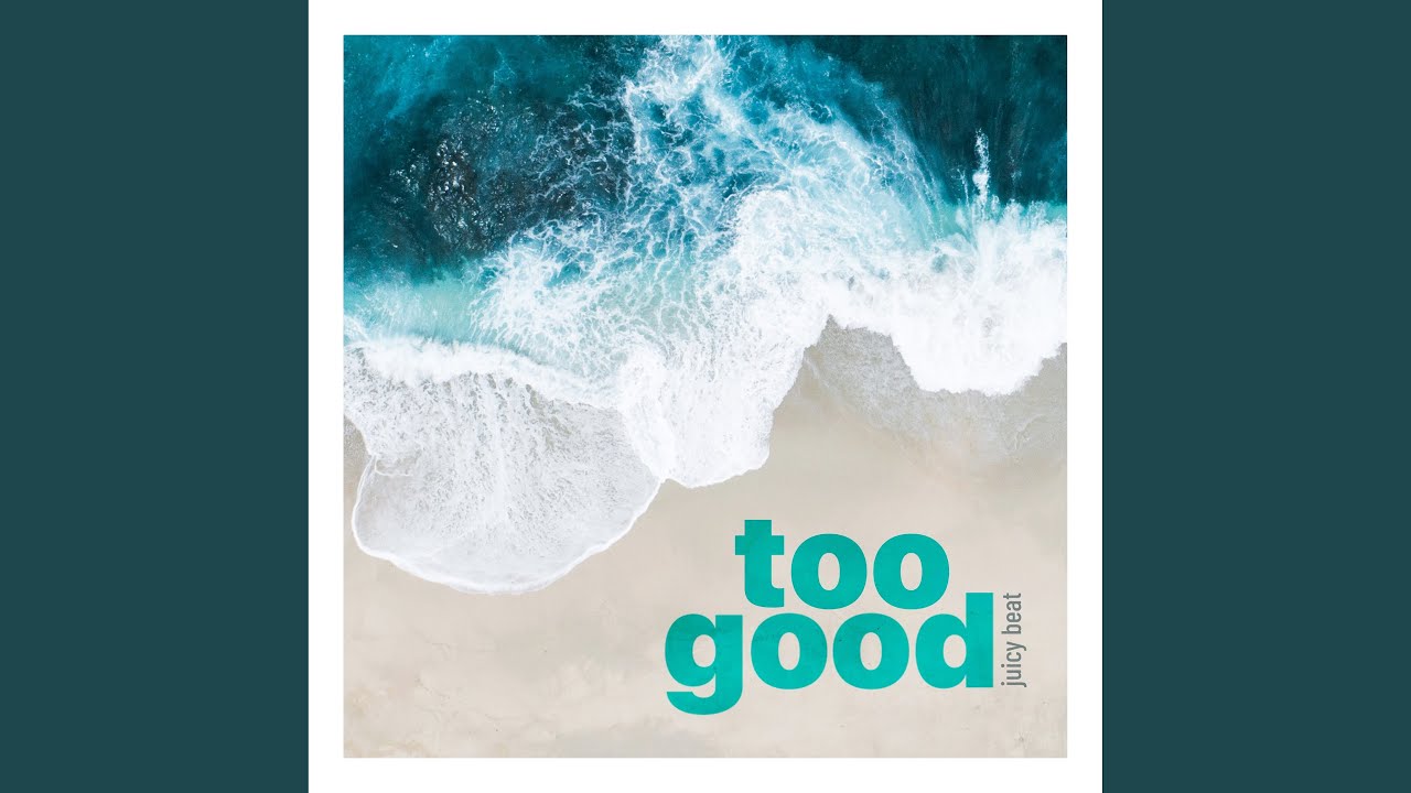 YouTube에서 Too Good 보기 YouTube에서 Too Good 보기