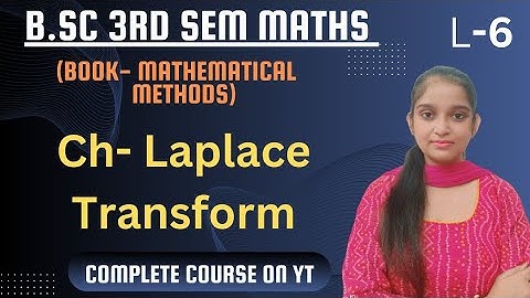 B.Sc 3rd sem Maths || Ch- Laplace Transform || By Jyoti Chaudhary ✍️✍️