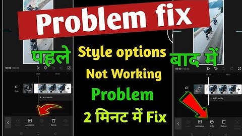 Capcut style options not showing problem fix !  capcut app style options not working problem 2024