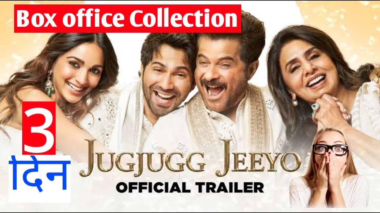 JugJugg Jeeyo Box office Collection , Jug Jug Jeeyo 3rd Day Collection , Varun Dhawan , Kiara Advani