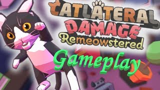 Catlateral Damage: Remeowstered - Gameplay - No Commentary