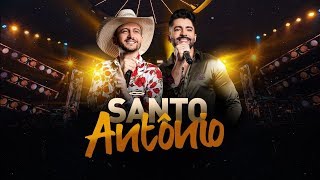 Antony e Gabriel -  Santo Antônio (Ao Vivo em Curitiba)