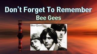 Download lagu Don t Forget To Remember Bee Gees... mp3