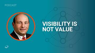 Turning IT’s focus from Visibility to Value I CIO Talk Network