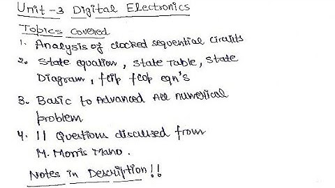 Unit 3 Analysis of Clocked Sequential Circuits | State equation | State diagram | State Table