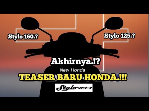 HONDA SEBAR TEASER SKUTIK BARU.‼️ INIKAH ALL NEW HONDA STYLO 125 / STYLO 160.? RANGKA ESAF.?