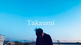 Takaumi - " タイムリミット " (Music Video)