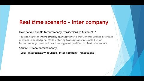 Oracle ERP Fusion Financials - How do you handle Intercompany transactions in fusion GL