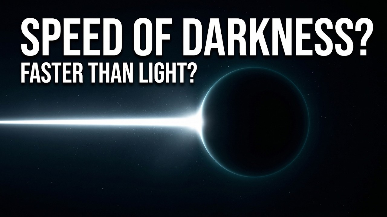 If Light Has a Speed… What About Darkness?