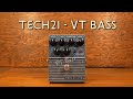 Tech 21  sansamp vt bass