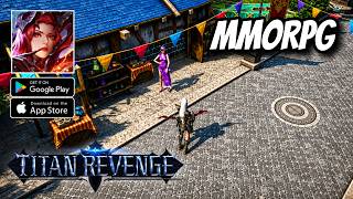 Titan Revenge Gameplay - Oficjalna premiera MMORPG na Androida i iOS screenshot 3