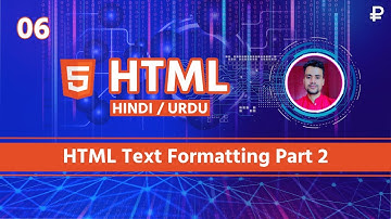 HTML Text Formatting Part 2 in Hindi / Urdu