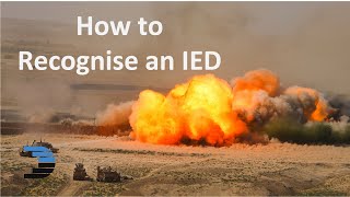 How to Recognise an IED