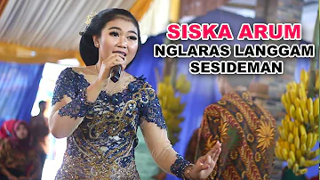 NGLARAS LANGGAM SESIDEMAN || SISKA ARUM || CS. PURWO WILIS - MR. AUDIO