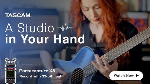 Capture Better Acoustic Guitar Recordings with Portacapture X8 | Sponsored by TASCAM