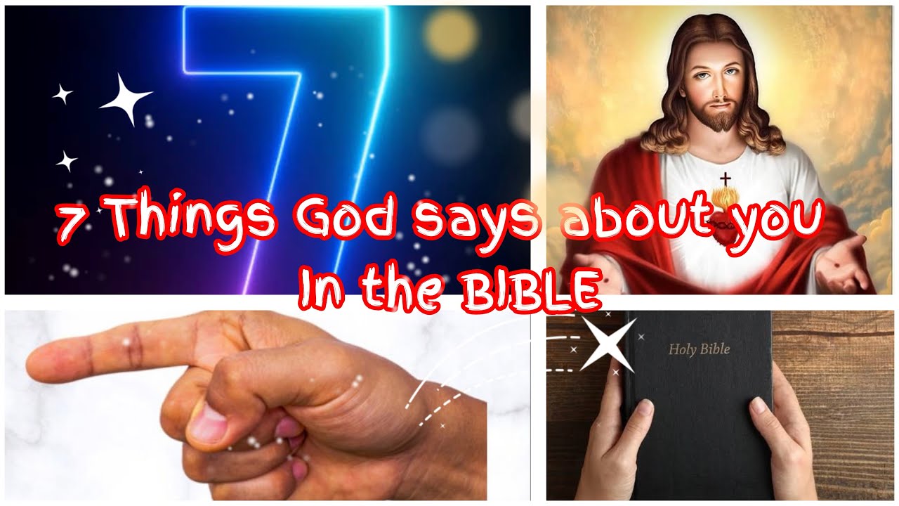7 Things God says about you in the BIBLE 👉🏻 - YouTube
