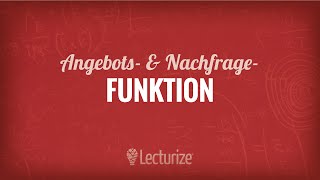 Die Angebots- Und Nachfragefunktion Vwl De