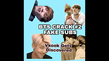 BTS CRACK #2  { FAKE SUBS }  Vkook Gets Discovered 18+