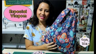 Especial Viagem -Faça Você Uma Linda Mochila de Viagem