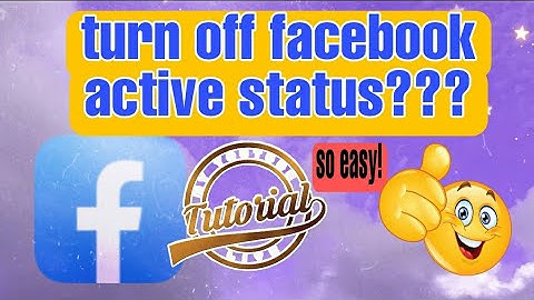 How to turn off facebook active status/quick tutorial- So easy