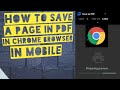 How to save webpage to PDF in google chrome in mobile