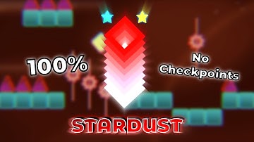 The Impossible Game 2 | "STARDUST" 100% (No checkpoints)