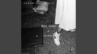 dirty shoes - Ava Breeze, capablecreature