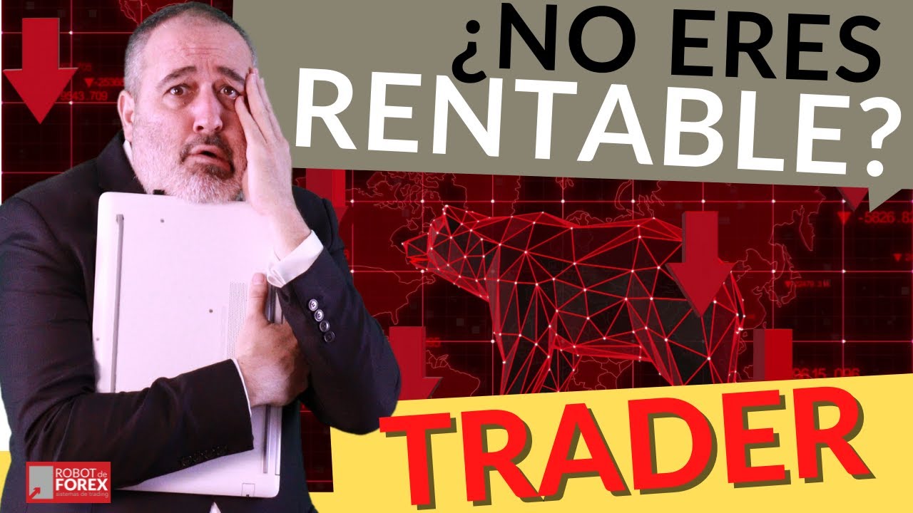 🌱Cómo ser Trader RENTABLE y CONSISTENTE? 💸Por qué NO soy RENTABLE en ...