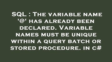 SQL : The variable name 
