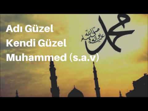 Onsekizbin âlemin Mustafası Güzel Muhammed S.A.V