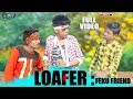 Loafer  feku friend  r2h  boyz with fun comedy  awanish yadav ar