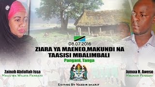 Ziara ya Maeneo, Makundi na Taasisi Mbalimbali, Pangani Tanga 2016