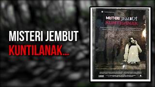 MISTERI JEMBAT KUNTILANAK