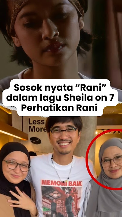 Sekarang malah mirip istrinya Pak Duta. Perhatikan Rani #sheilaon7
